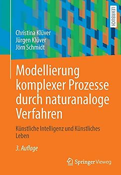 Modellierung komplexer Prozesse durch naturanaloge Verfahren