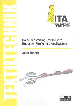 Data-Transmitting Textile Fibre Ropes for Firefighting Applications
