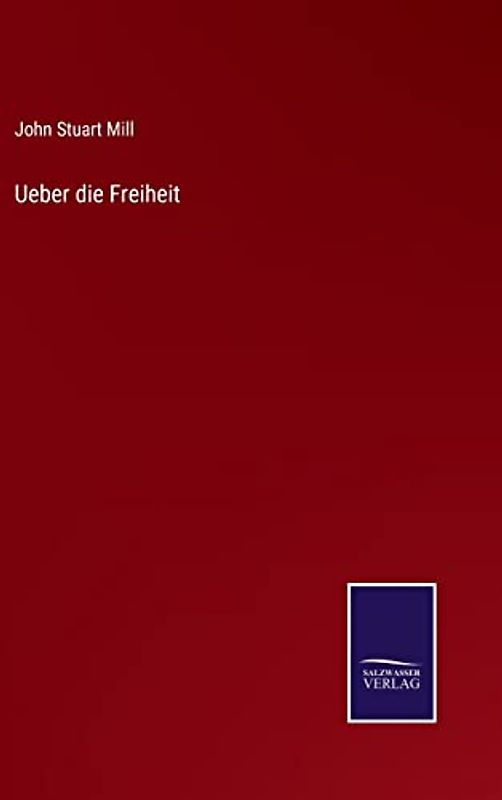 Ueber die Freiheit