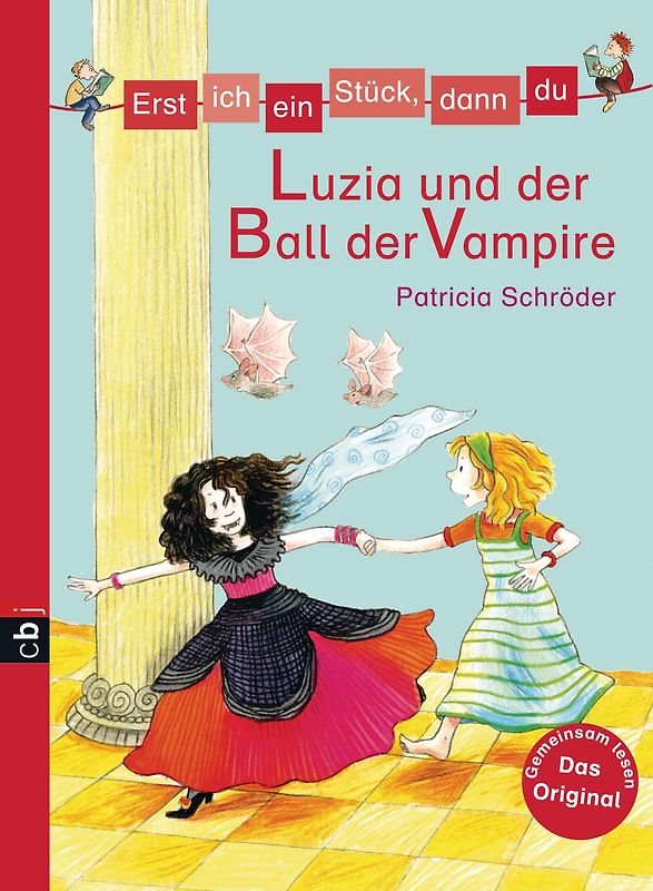 Erst ich ein Stück, dann du - Luzia und der Ball der Vampire