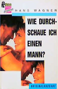 Wie durchschaue ich meinen Mann?