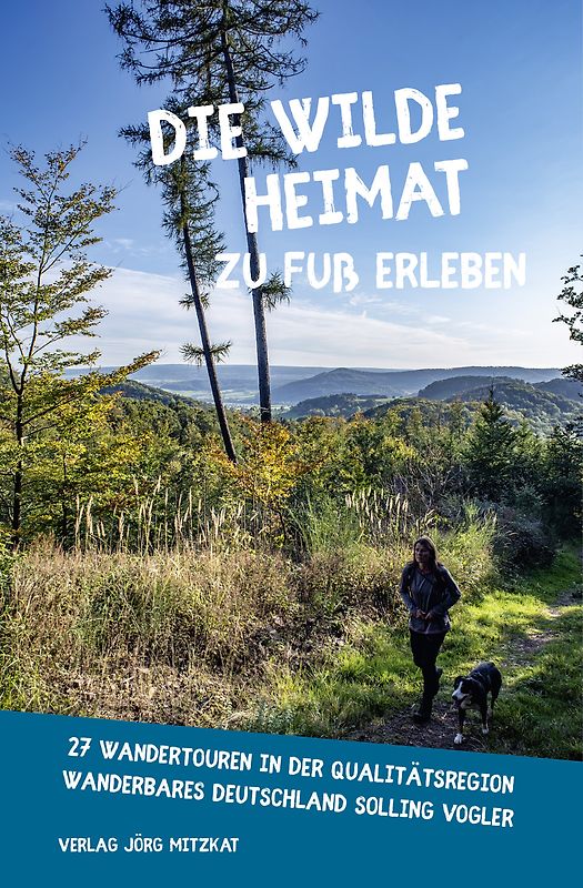 Die wilde Heimat zu Fuß erleben – Wandern in der Solling-Vogler-Region im Weserbergland
