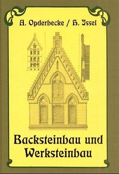 Backsteinbau und Werksteinbau