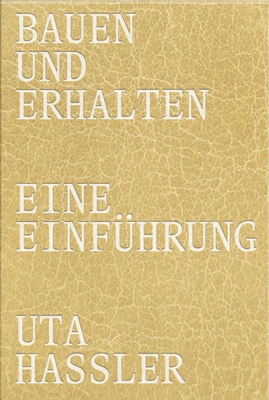 Bauen und Erhalten