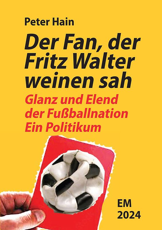 Der Fan, der Fritz Walter weinen sah