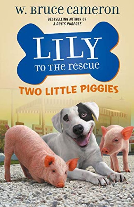 Lily to the Rescue: Two Little Piggies (Lily to the Rescue, 2)