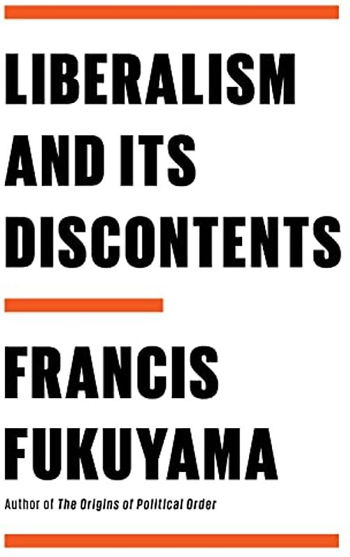 Liberalism and Its Discontents