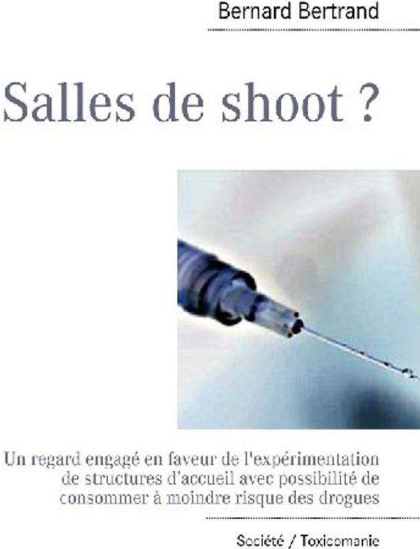 Salles de shoot ?