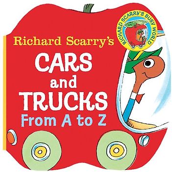Richard Scarry's Cars and Trucks from A to Z