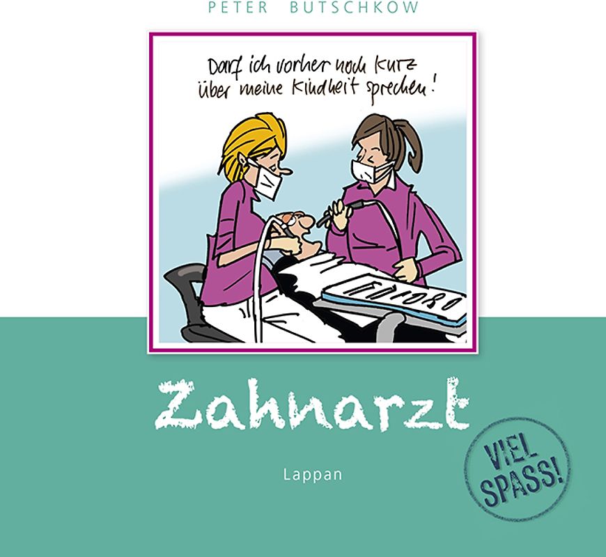 Zahnarzt - Viel Spaß!