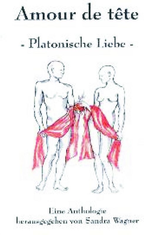 Amour de tête  -Platonische Liebe-