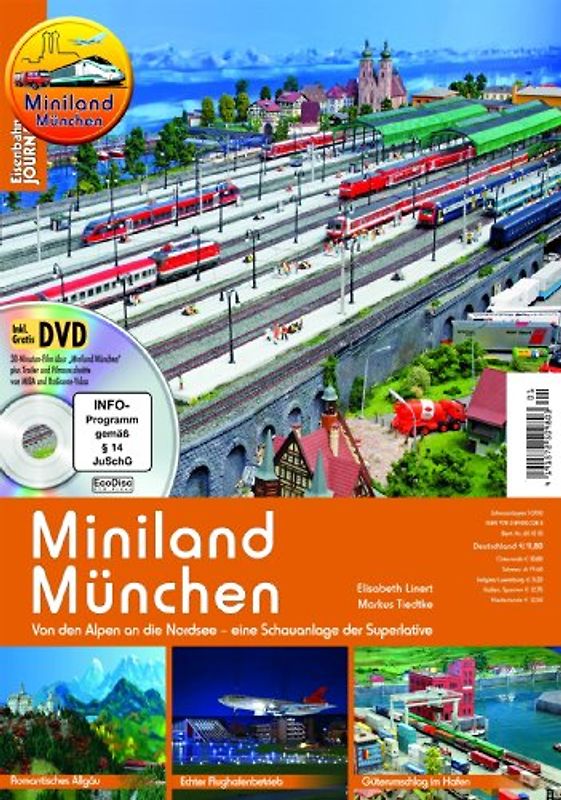 Miniland München. Von den Alpen an die Nordsee - eine Schauanlage der Superlative
