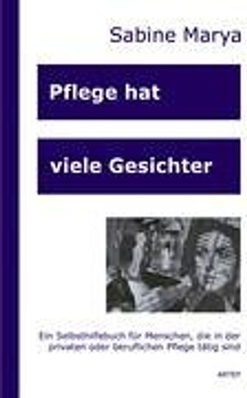 Pflege hat viele Gesichter