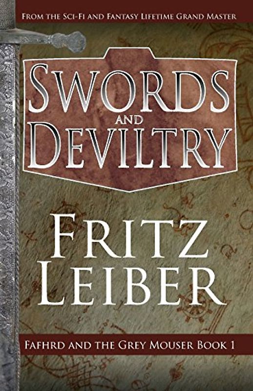 Swords and Deviltry - Leiber, Fritz
