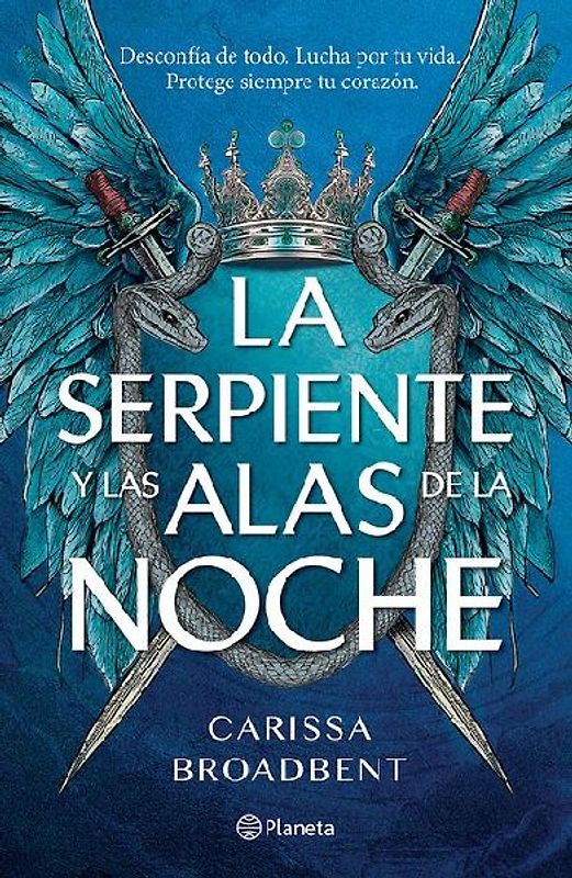 La Serpiente Y Las Alas de la Noche: Dueto de Los Nacidos de la Noche / The Serpent and the Wings of Night: Nightborn Duet
