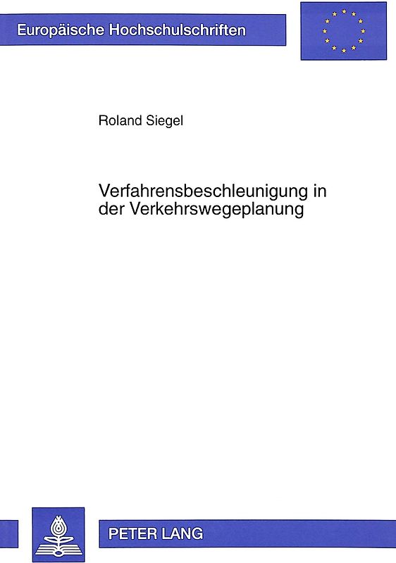 Verfahrensbeschleunigung in der Verkehrswegeplanung