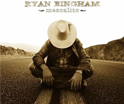 Ryan Bingham - Mescalito