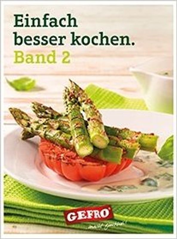 Einfach besser kochen: Band 2 [Gebundene Ausgabe]