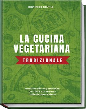 La cucina vegetariana tradizionale