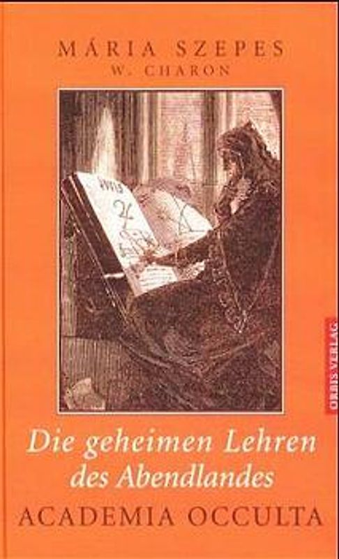 Die Geheimlehren des Abendlandes