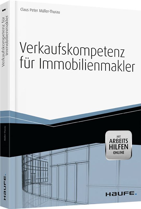 Verkaufskompetenz für Immobilienmakler - mit Arbeitshilfen online