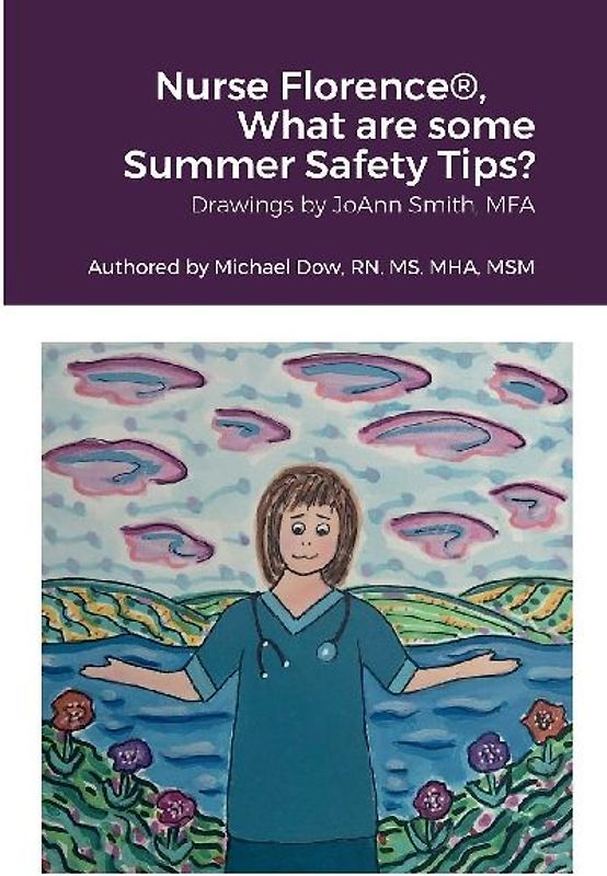 Nurse Florence®, What are some Summer Safety Tips?