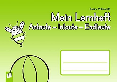 Mein Lernheft: Anlaute – Inlaute – Endlaute: Klasse 1/2