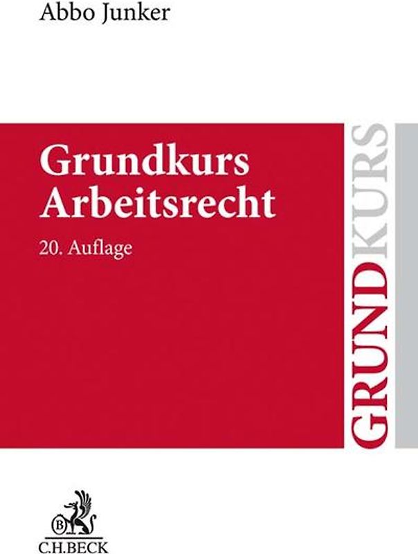 Grundkurs Arbeitsrecht