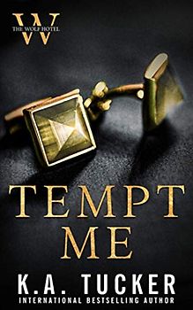 Tempt Me (The Wolf Hotel, Band 1)
