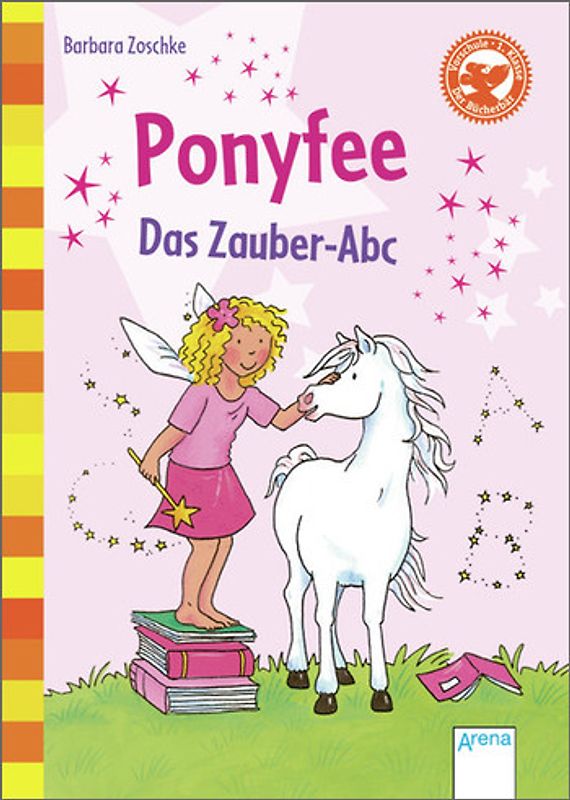 Ponyfee. Das Zauber-Abc.