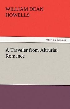 A Traveler from Altruria: Romance