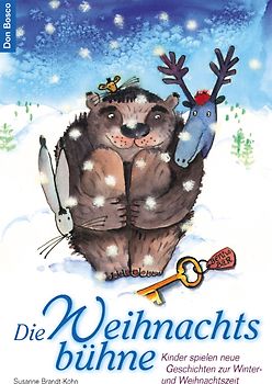 Die Weihnachtsbühne. Neue Lieder zur Winter- und Weihnachtszeit