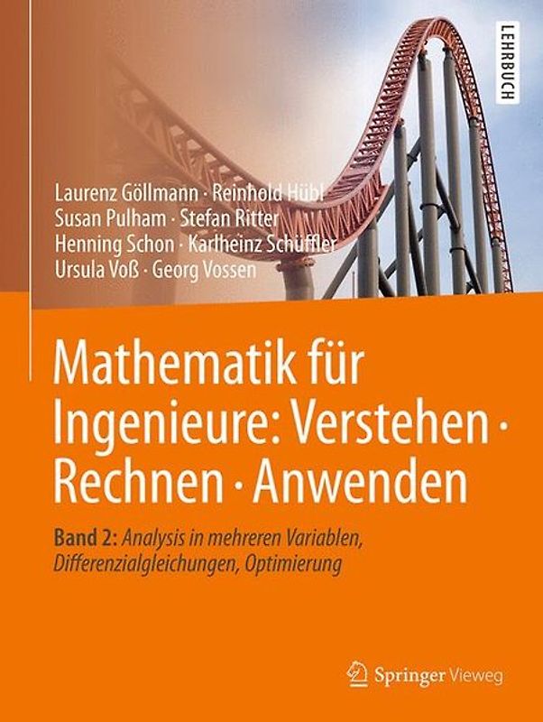 Mathematik für Ingenieure: Verstehen – Rechnen – Anwenden