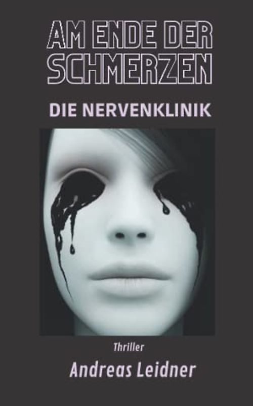 AM ENDE DER SCHMERZEN: DIE NERVENKLINIK