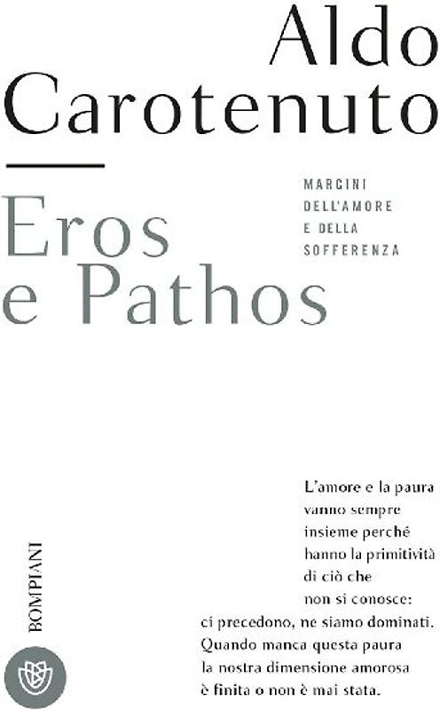 Eros e pathos. Margini dell'amore e della sofferenza