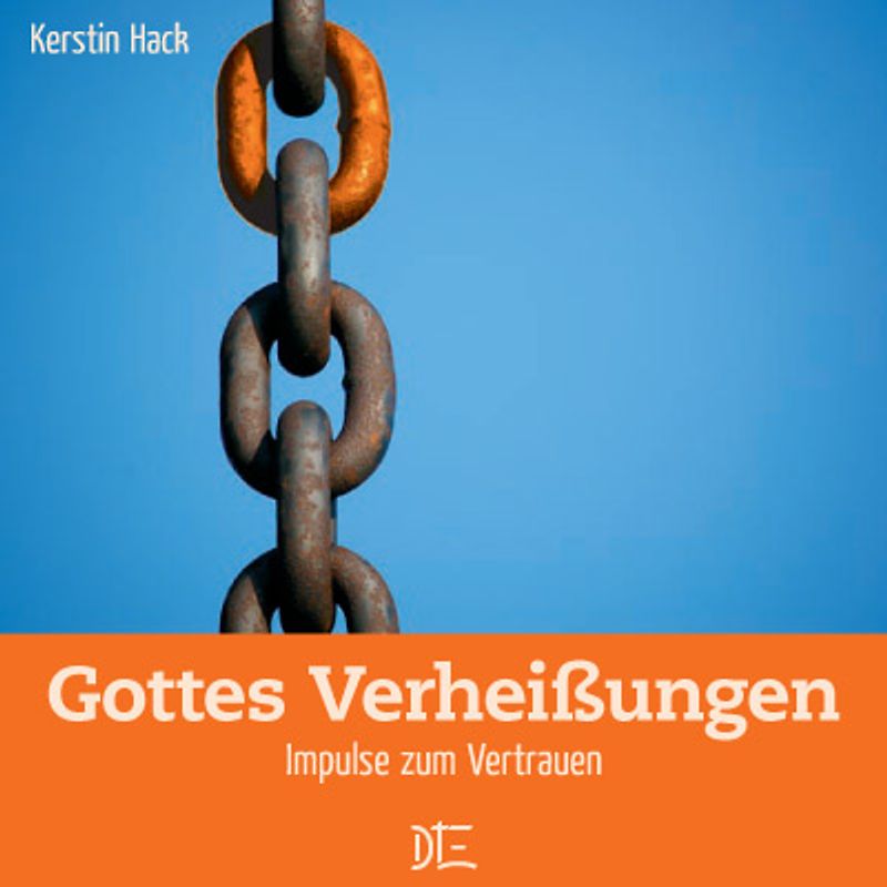 Gottes Verheißungen. Impulse zum Vertrauen
