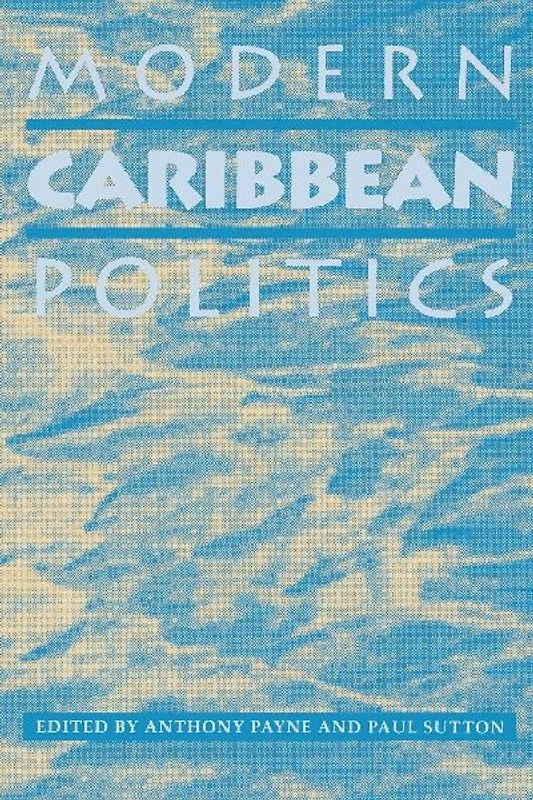 Modern Caribbean Politics