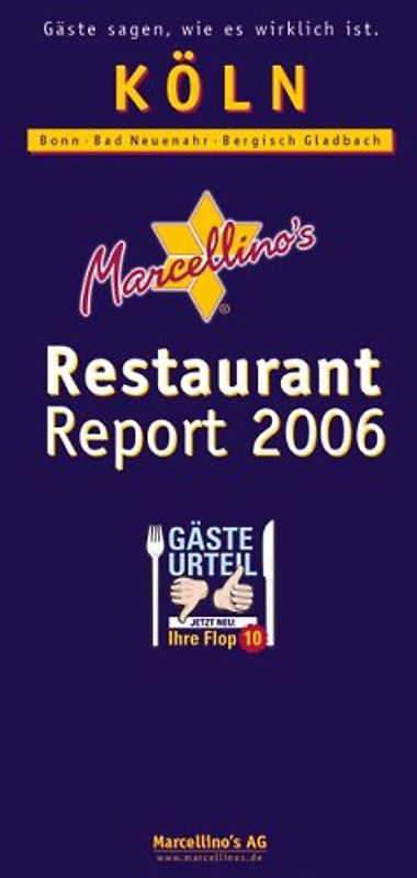 Marcellino's Restaurant Report / Köln Restaurant Report 2006
