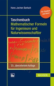Taschenbuch mathematischer Formeln für Ingenieure und Naturwissenschaftler