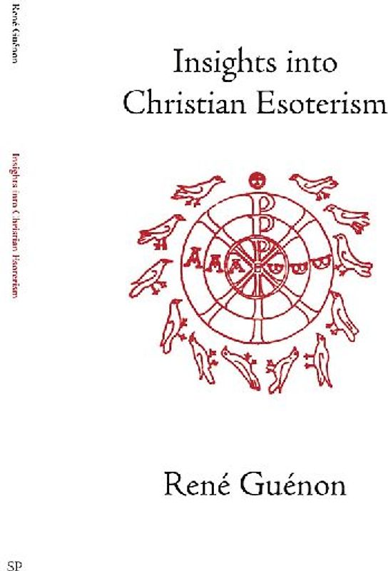 Insights Into Christian Esoterism