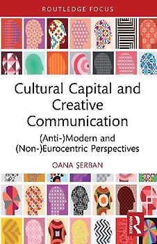 Cultural Capital and Creative Communication