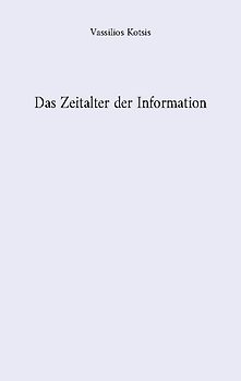 Das Zeitalter der Information