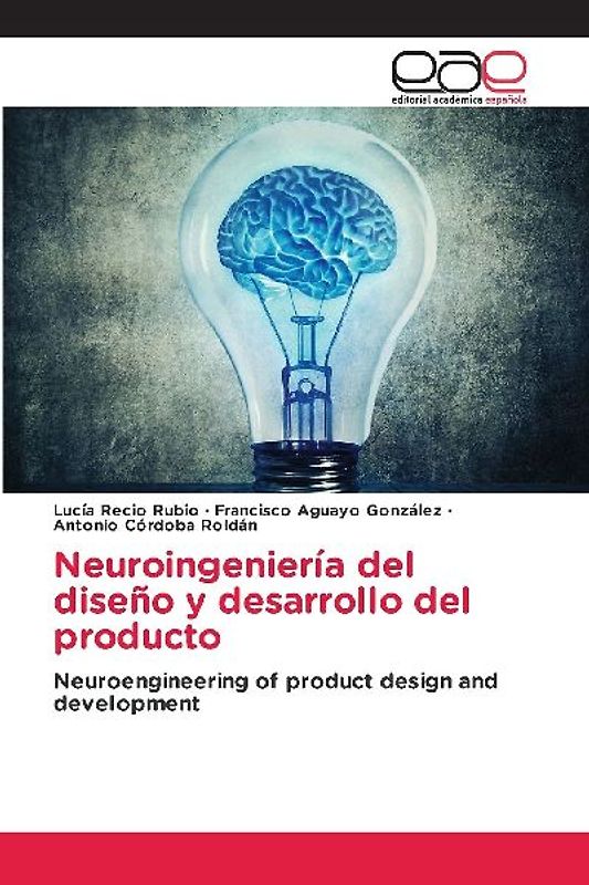 Neuroingeniería del diseño y desarrollo del producto