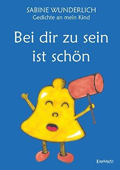 Bei dir zu sein ist schön