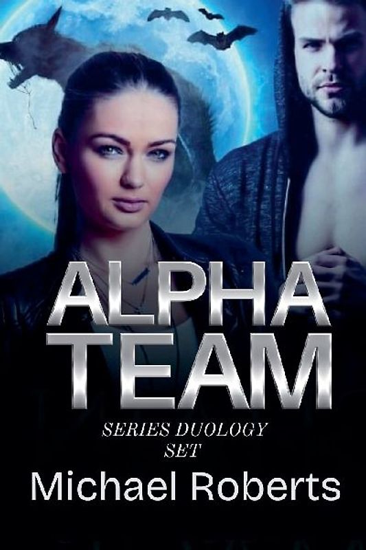 Alpha Team Series Duology Set