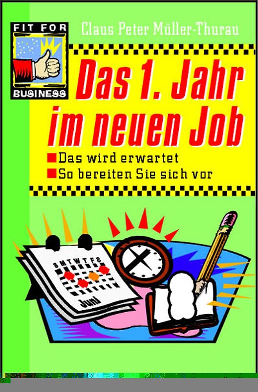 Das 1. Jahr im neuen Job