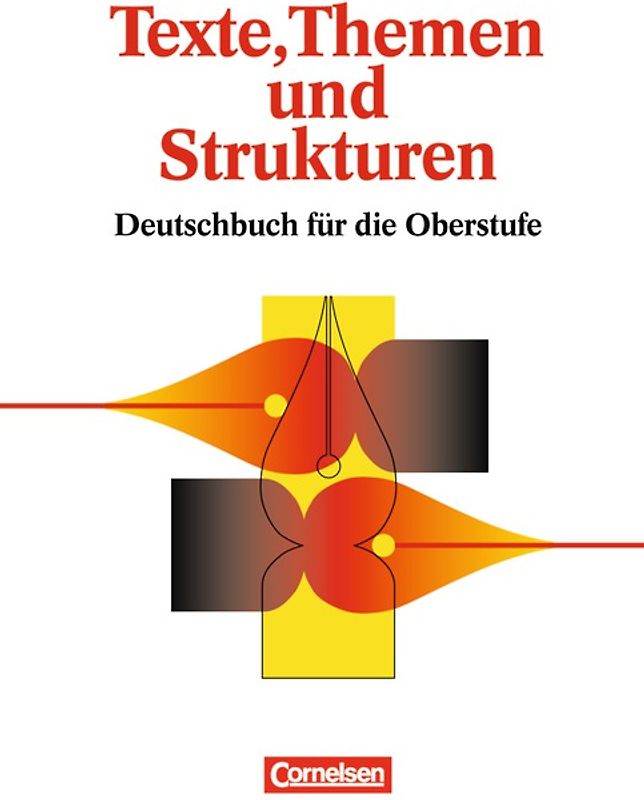 Texte, Themen und Strukturen - Bisherige allgemeine Ausgabe / Schülerbuch