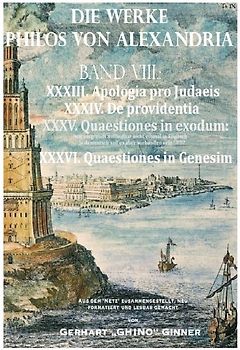 Die Werke Philos von Alexandria / Die Werke Philos von Alexandria Band VIII.