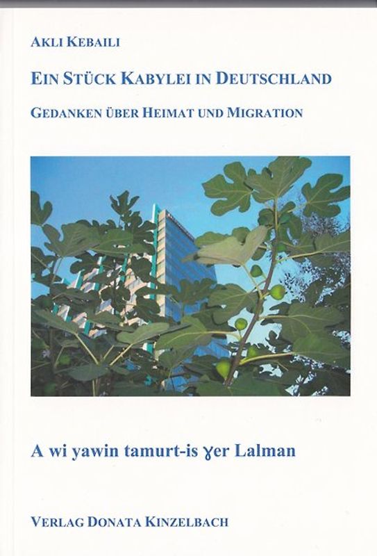 Ein Stück Kabylei in Deutschland