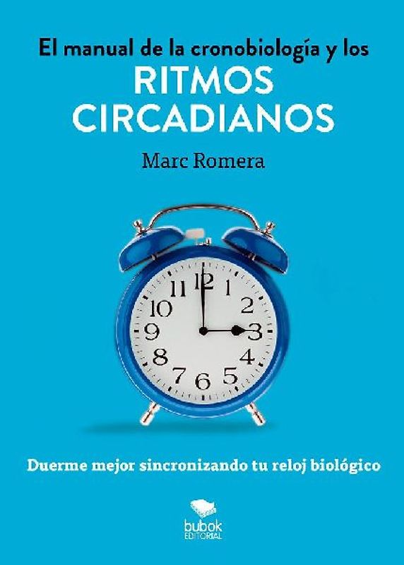 El manual de la cronobiología y los ritmos circadianos